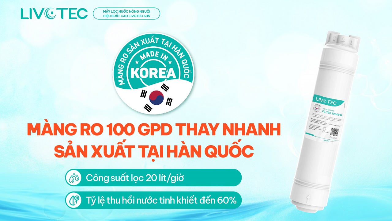 Livotec 635 dùng màng RO Hàn Quốc