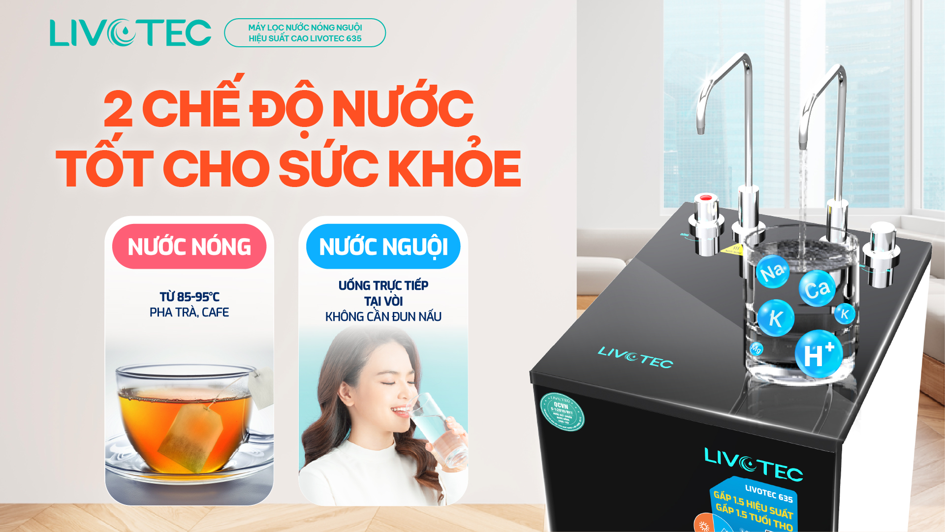 Livotec 635 với 2 chế độ nước