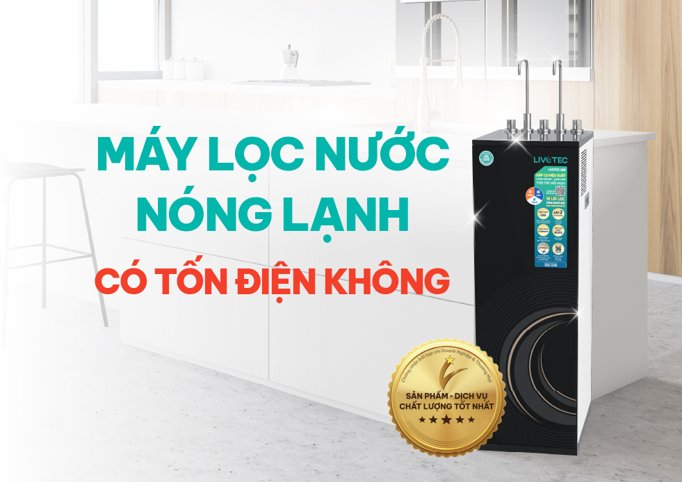 Máy lọc nước nóng lạnh có tốn điện không? Những điều bạn cần biết