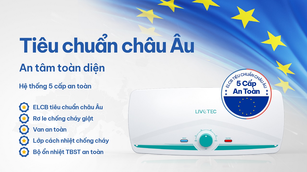 Livotec LWH-ID20 an toàn Châu Âu