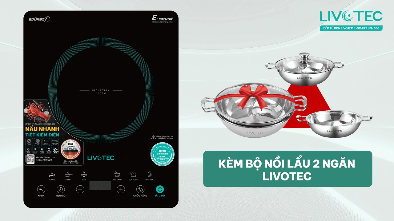 Bếp từ đơn Livotec E-Smart LIS-636 tặng bộ nồi lẩu uyên ương cao cấp