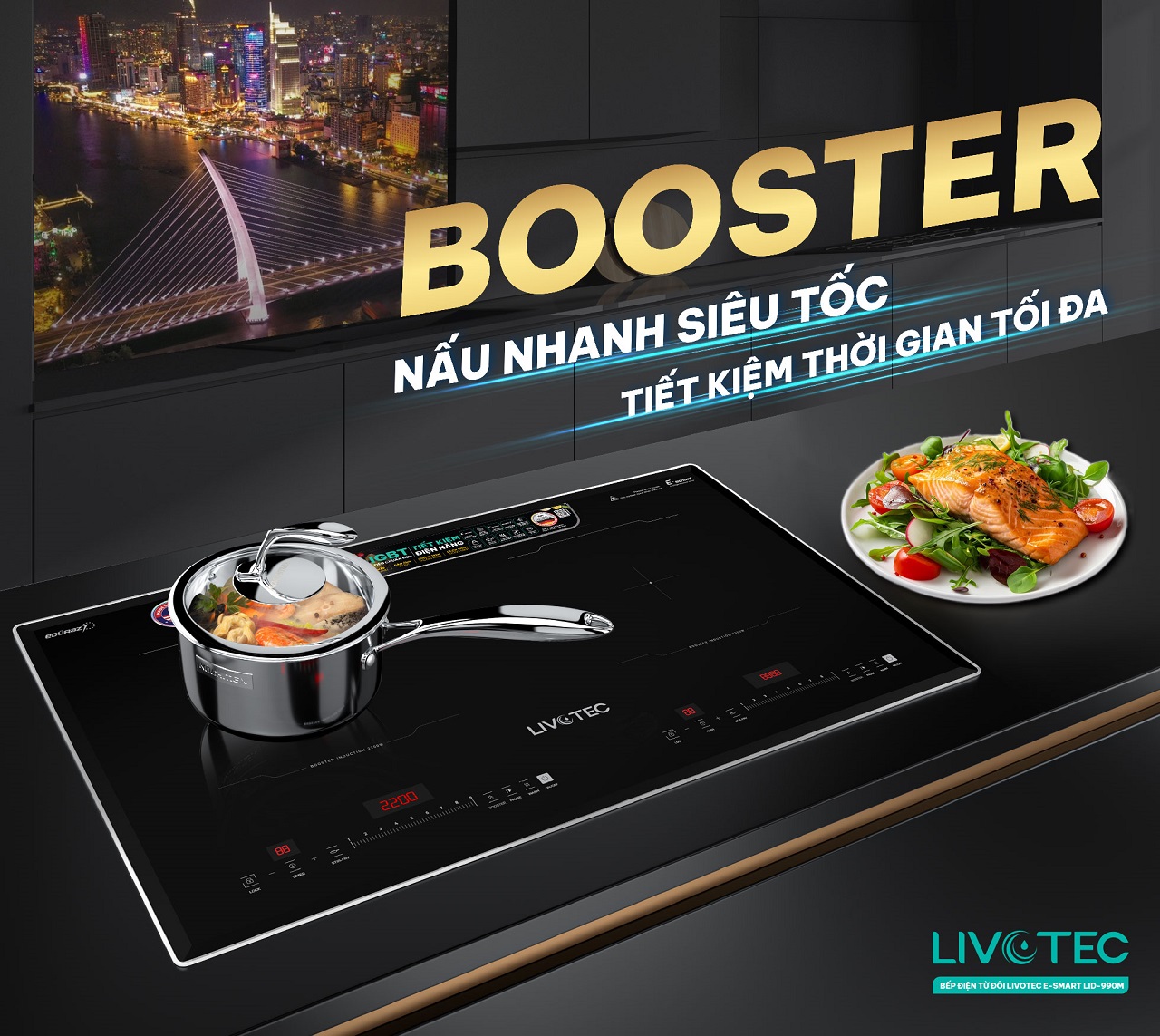 Livotec E-SMART LID-990M tích hợp chế độ Booster nấu siêu tốc
