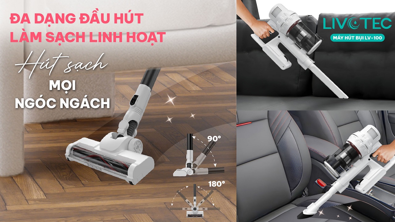 Máy hút bụi Livotec LV-100 có nhiều đầu hút linh hoạt
