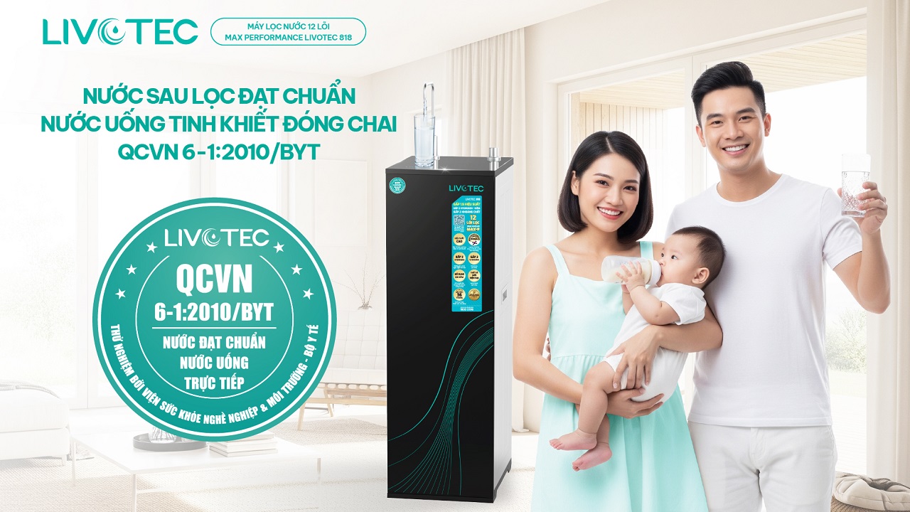 Livotec 818 cho nước đạt tiêu chuẩn nước tinh khiến đóng chai