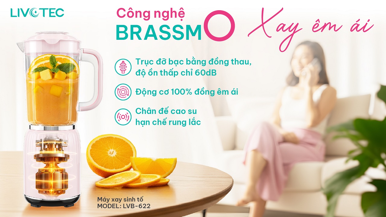 Livotec LVB-622 công nghệ brassmo xay êm ái