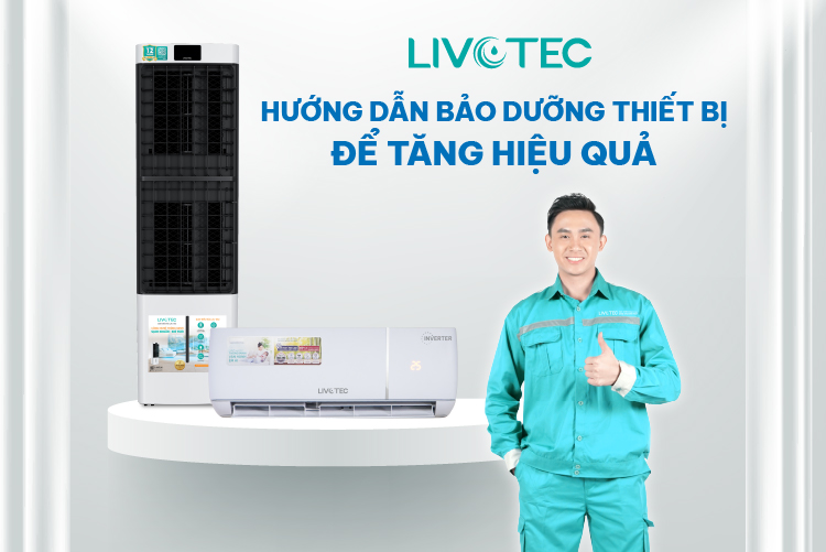 Hướng dẫn bảo dưỡng thiết bị để tăng hiệu quả