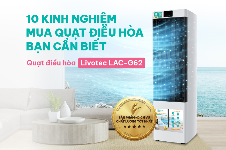 10 kinh nghiệm mua quạt điều hòa bạn cần biết