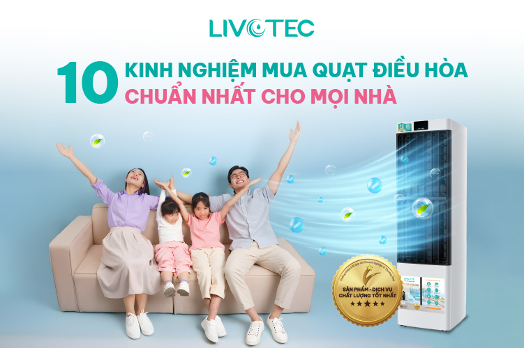 10 Kinh Nghiệm Mua Quạt Điều Hòa Chuẩn Nhất Cho Mọi Nhà