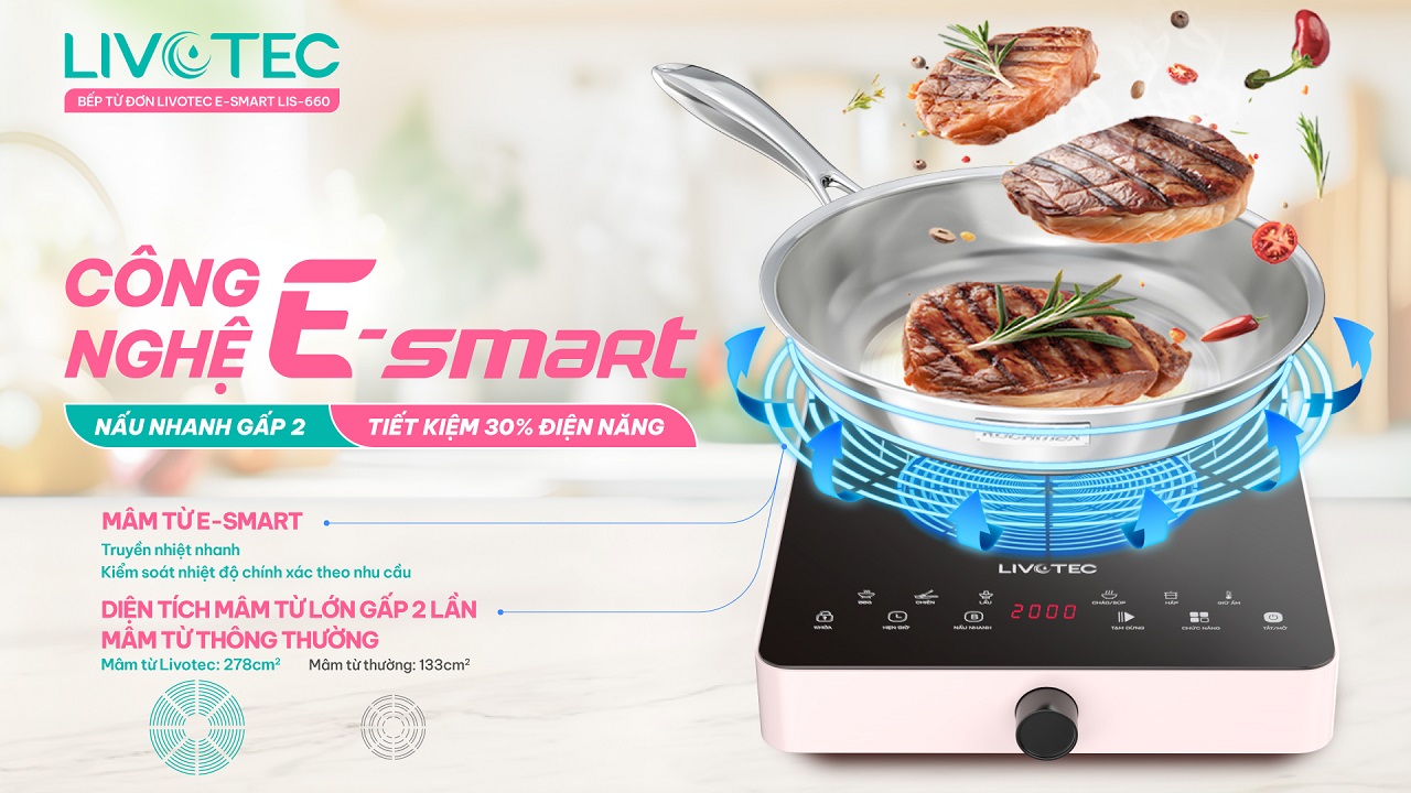 Livotec E-Smart LIS-660 công nghệ E-Smart tiết kiệm 30% điện năng