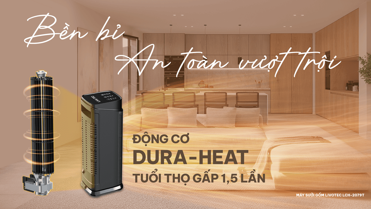 Livotec LCH-2079T trang bị động cơ Dura-Heat bền bỉ