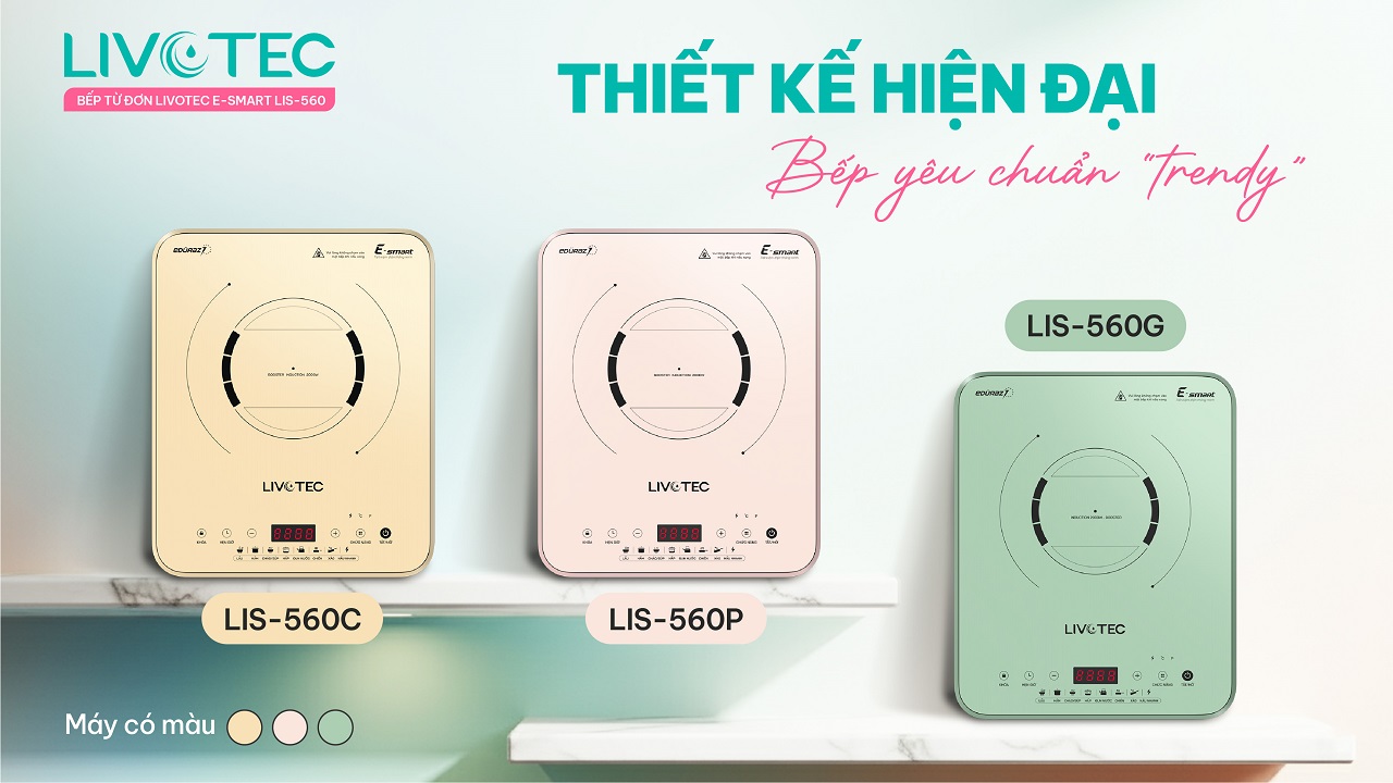 Livotec LIS-560 thiết kế hiện đại chuẩn trendy