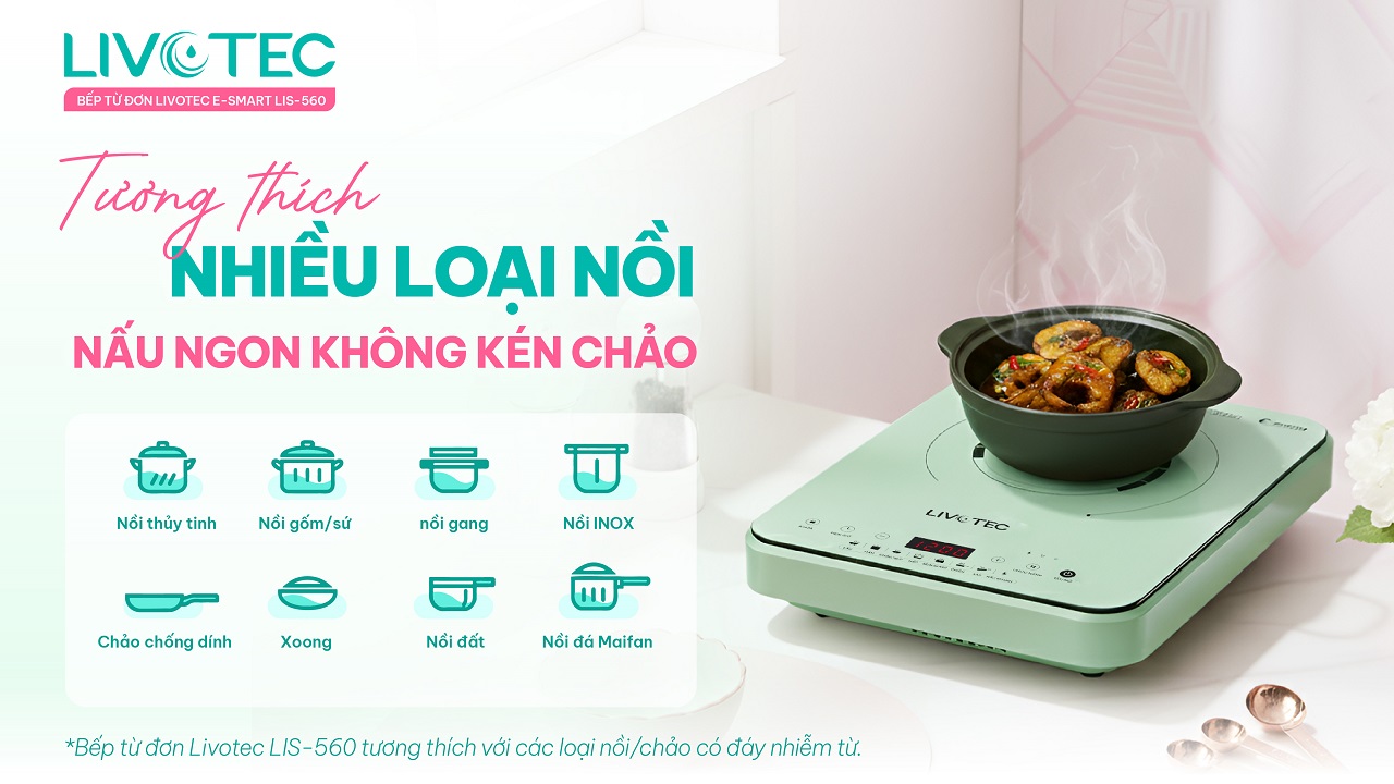 Bếp từ đơn Livotec LIS-560 nấu ngon không kén chảo tương thích nhiều nồi