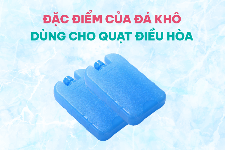 Đặc điểm của đá khô