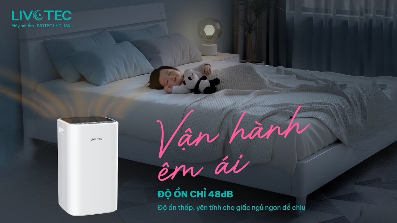 Livotec LHD-18IU vận hành êm ái chỉ 48dB