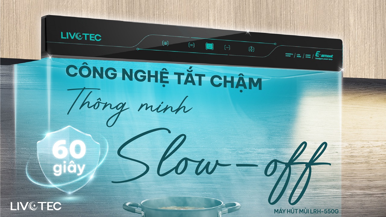 Máy hút mùi Livotec LRH-550G SlowOff tắt chậm 1 phút khử mùi