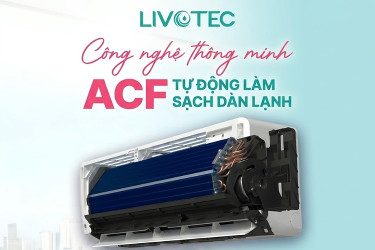 Công nghệ ACF là gì? Cách Livotec DHV Series định nghĩa lại sự “thảnh thơi” cho người bận rộn