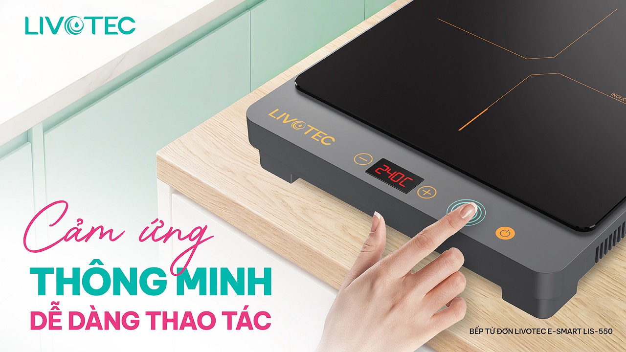 Bếp từ đơn Livotec E-Smart LIS-550 cảm ứng thông minh dễ dùng