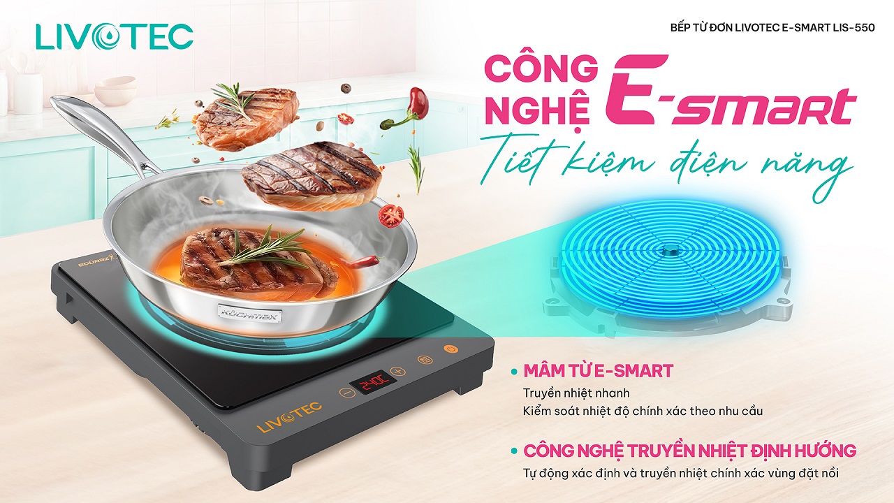 Bếp từ đơn Livotec E-Smart LIS-550 tiết kiệm điện E-Smart